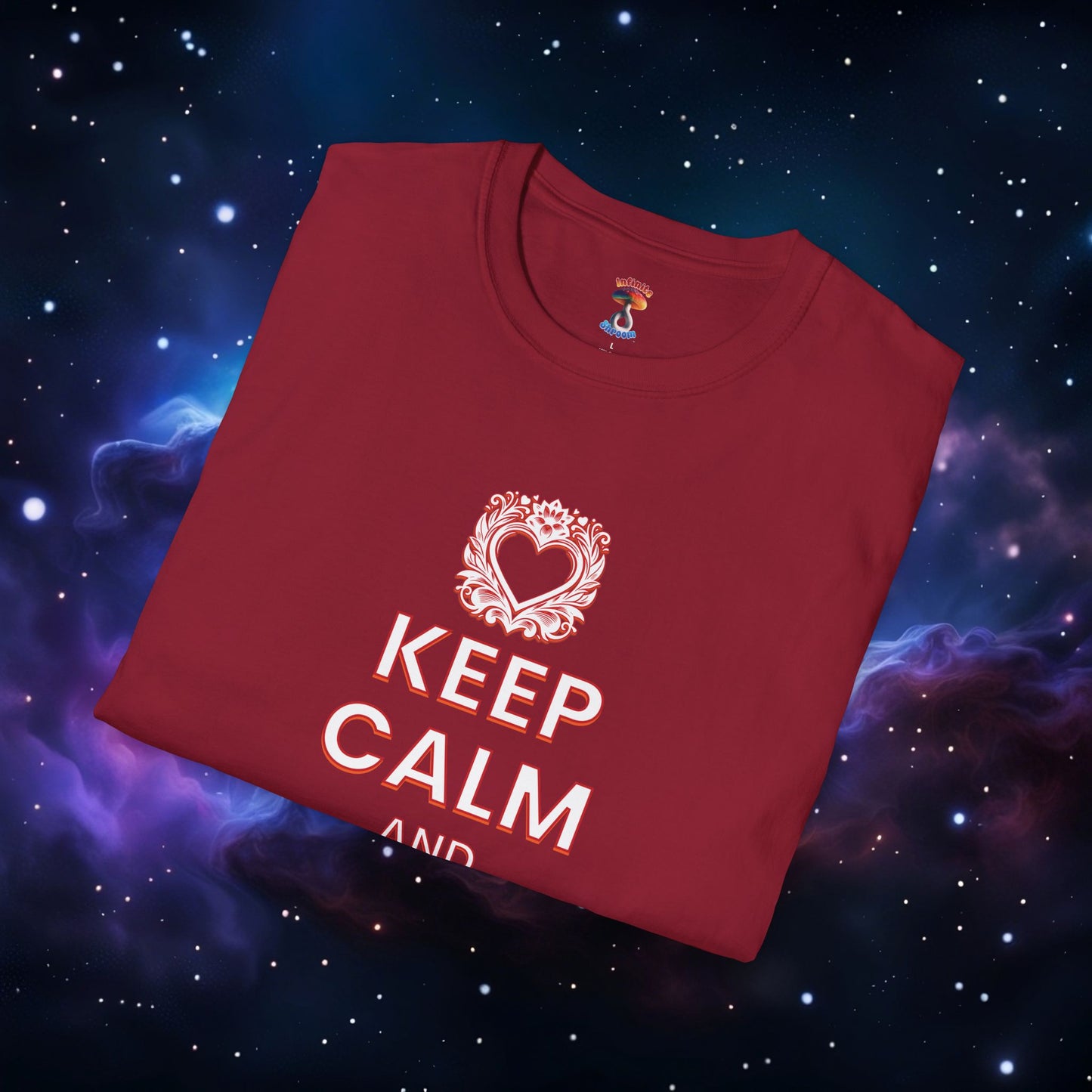 KEEP CALM AND LOVE ME SHIRT