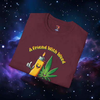 FRIEND WITH WEED, INDEED SHIRT