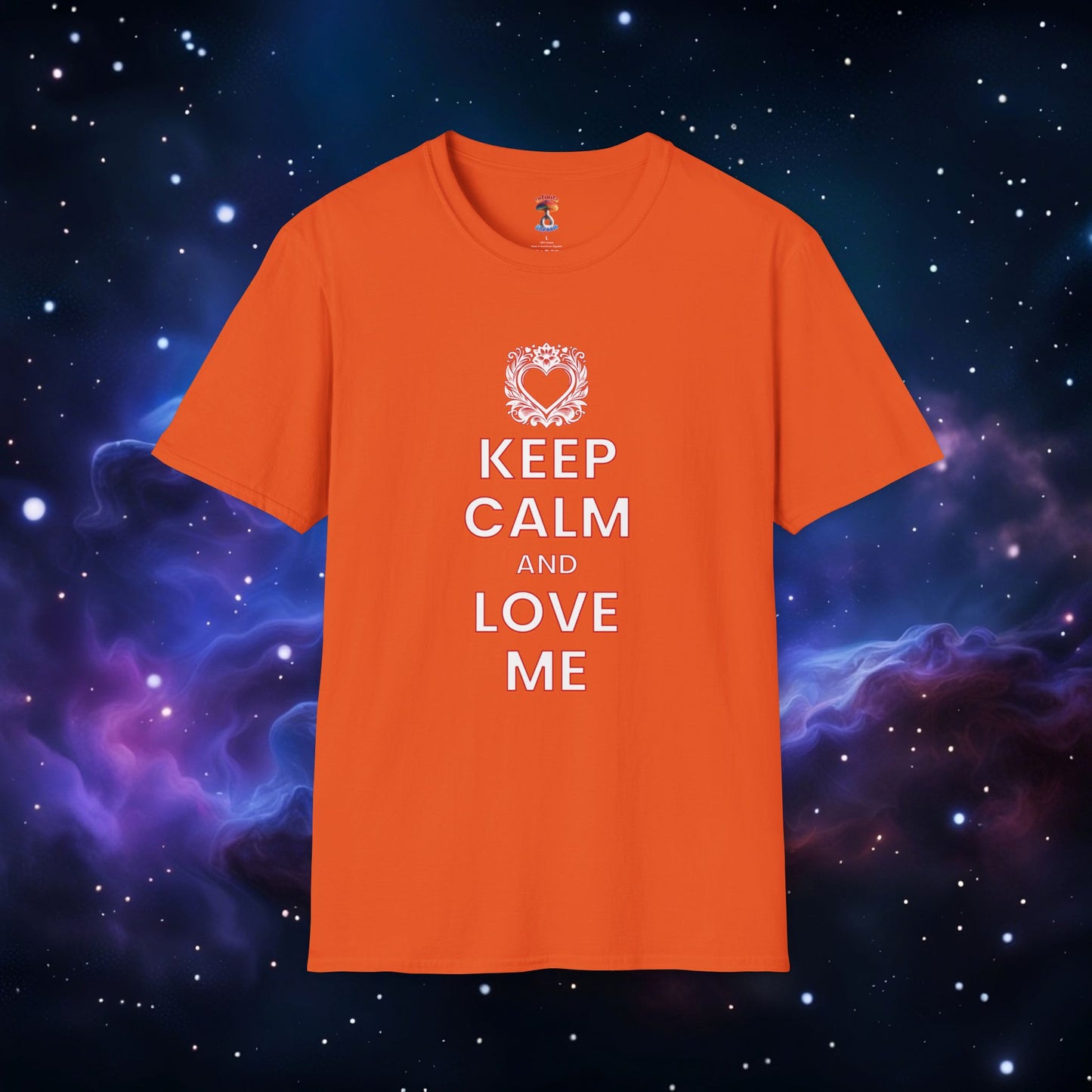 KEEP CALM AND LOVE ME SHIRT