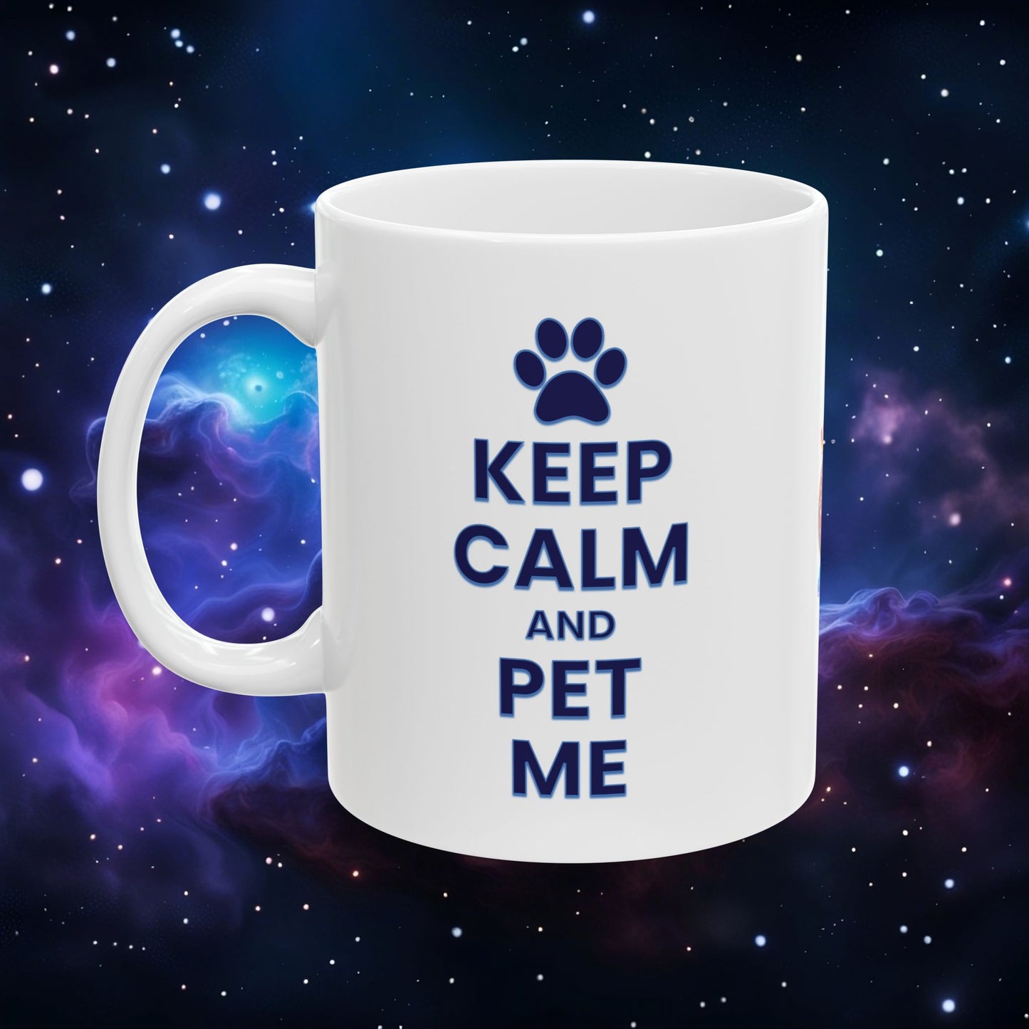 KEEP CALM AND PET ME MUG