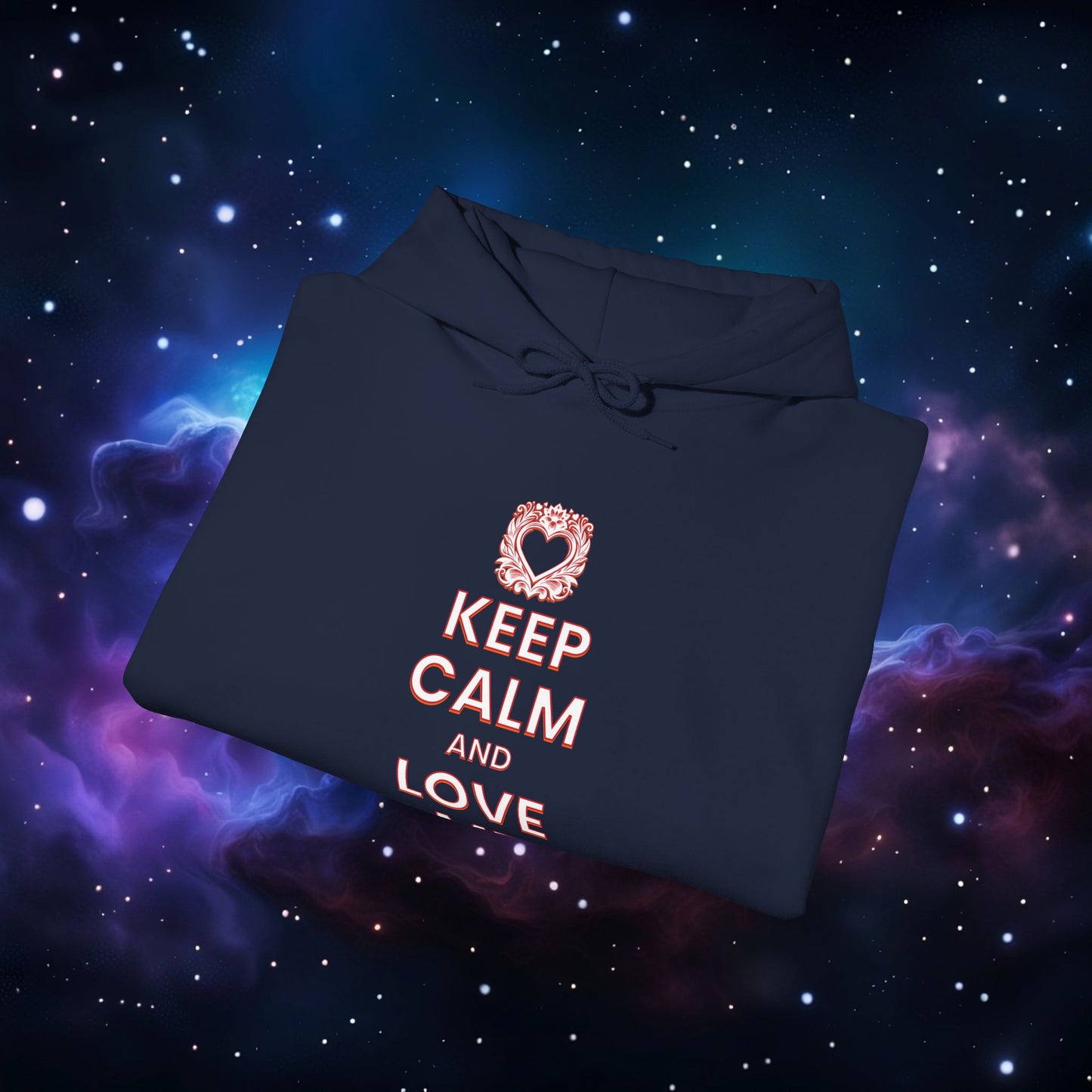 KEEP CALM AND LOVE ME HOODIE