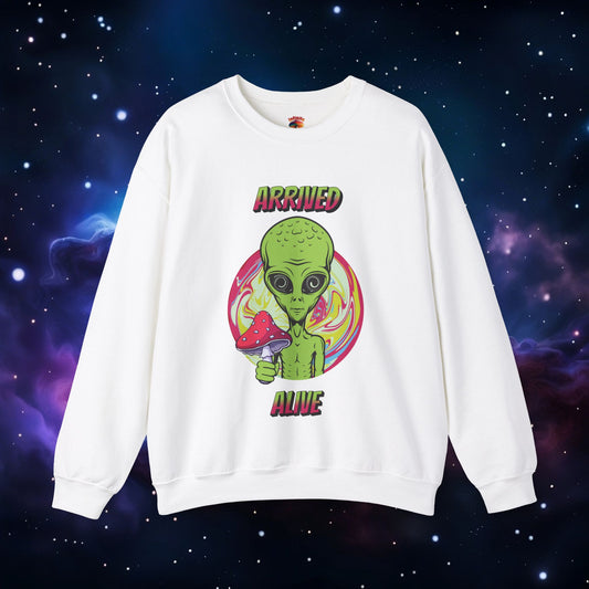 ARRIVED ALIVE SWEATSHIRT