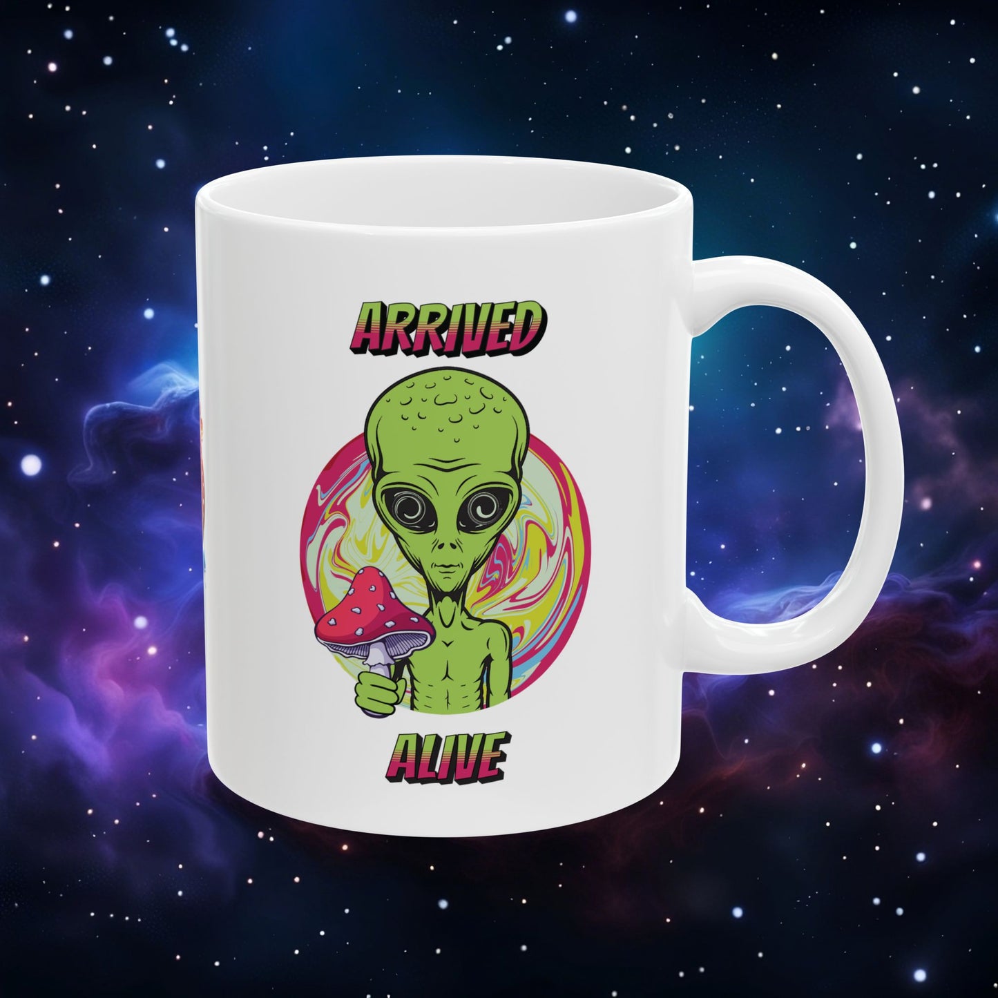 ARRIVED ALIVE MUG