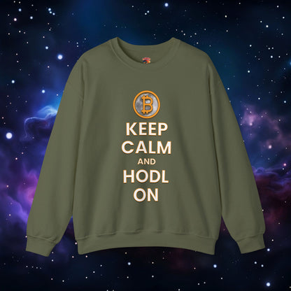 KEEP CALM AND HODL ON SWEATSHIRT