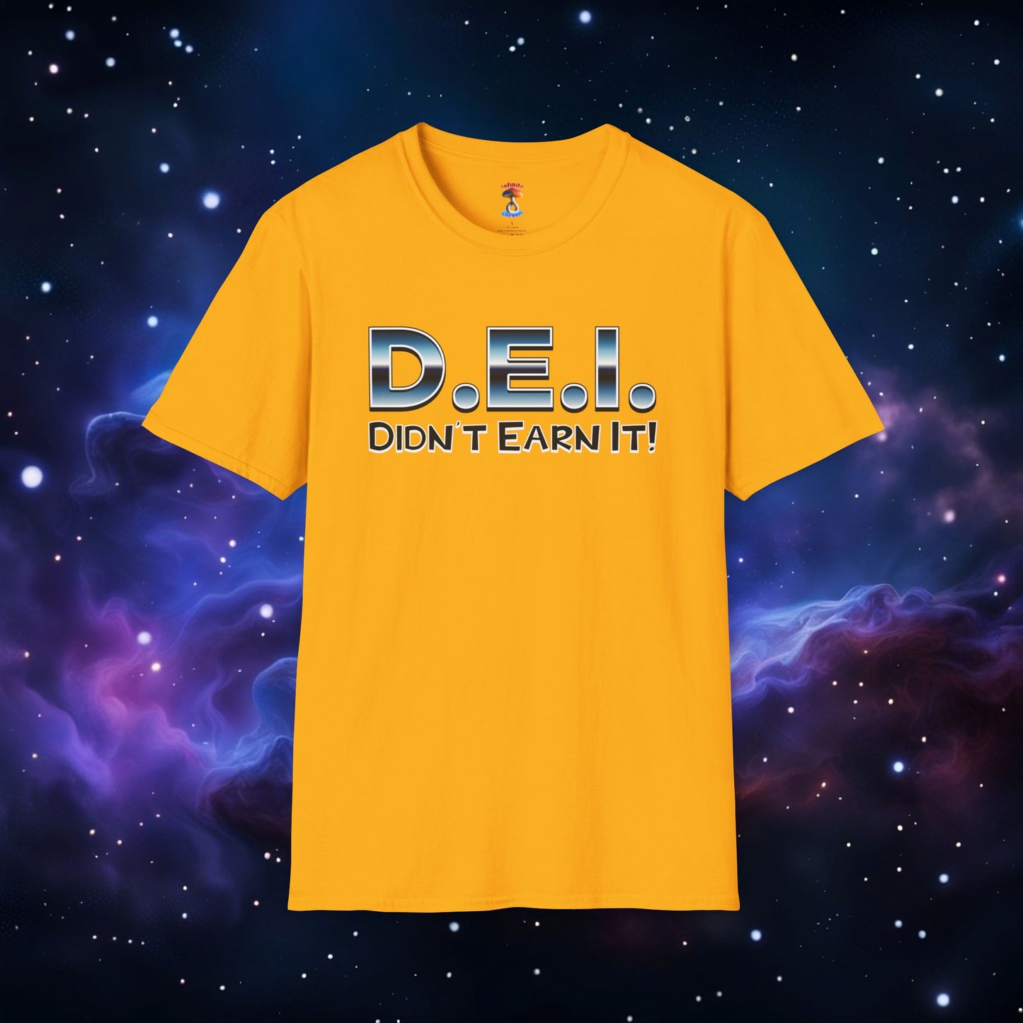 D.E.I. DIDN'T EARN IT SHIRT