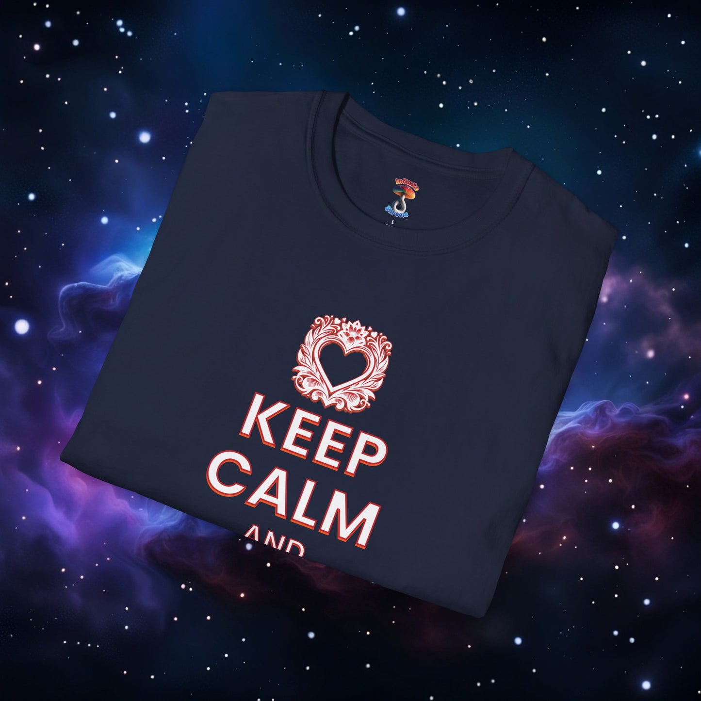 KEEP CALM AND LOVE ME SHIRT