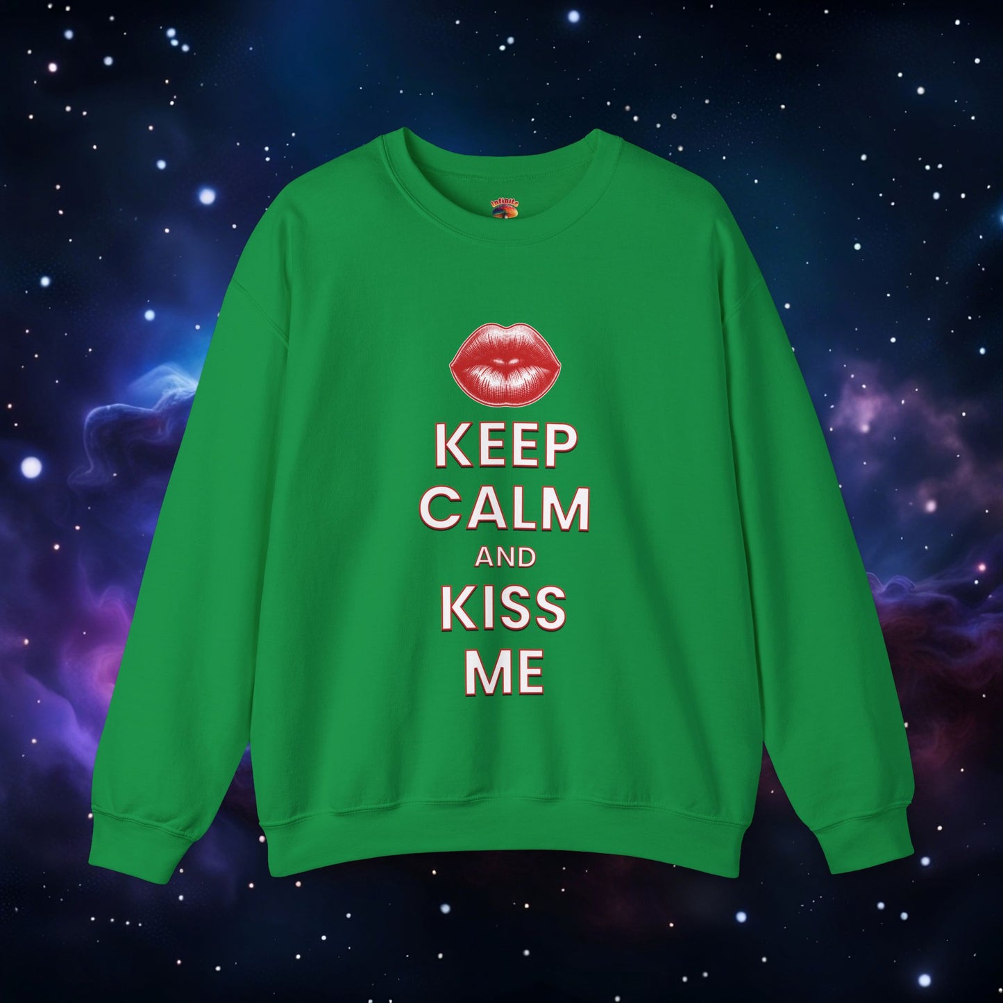 KEEP CALM AND KISS ME SWEATSHIRT