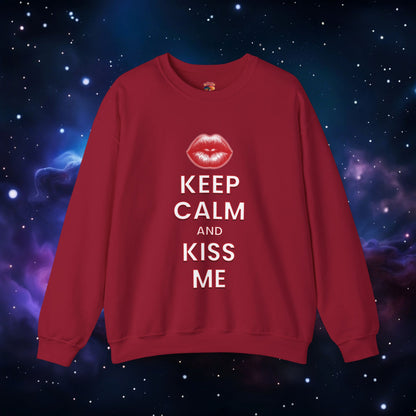 KEEP CALM AND KISS ME SWEATSHIRT