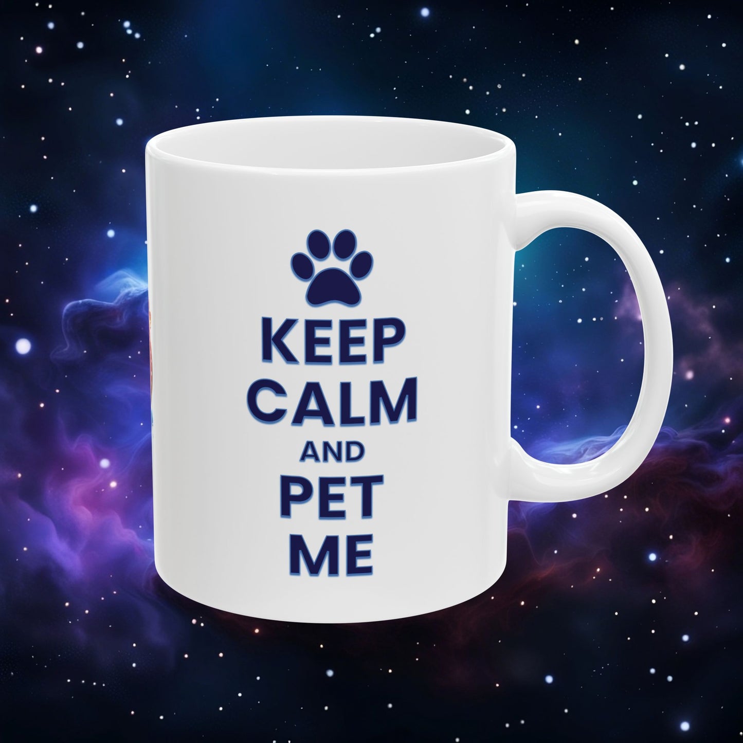 KEEP CALM AND PET ME MUG