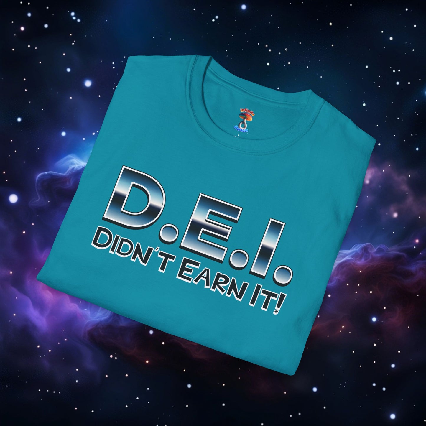 D.E.I. DIDN'T EARN IT SHIRT