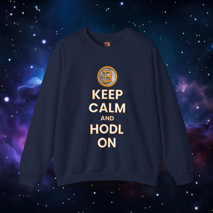 KEEP CALM AND HODL ON SWEATSHIRT