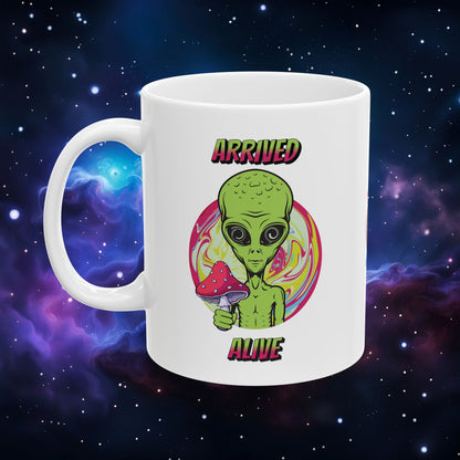 ARRIVED ALIVE MUG